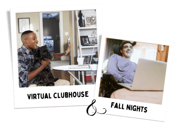 Virtual clubhouse fall nights with exclusive Clubhouse Membership access.